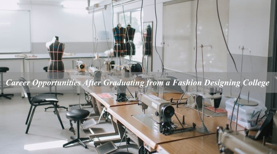 Fashion Designing College Classes